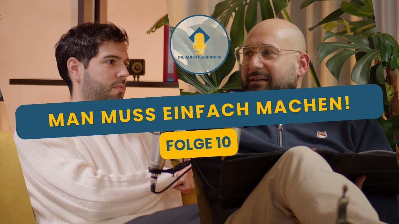 SEBASTIAN KLEIN ÜBER ENTWICKLUNG, DISZIPLIN UND UNTERNEHMERTUM  | Die Aufstiegsprofis (Folge 10)