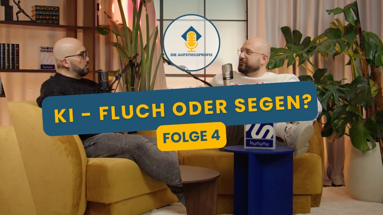 KI - FLUCH ODER SEGEN? | Die Aufstiegsprofis (Folge 4)